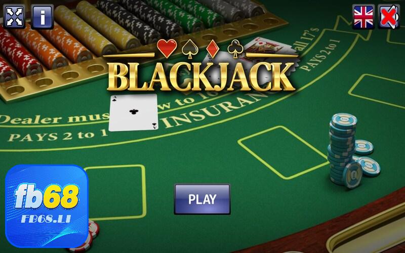 Các chiến thuật giúp bạn chiến thắng Blackjack trên FB68 